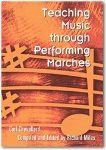 Teaching Music Through Performing Marches