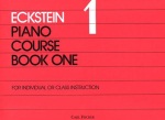 Eckstein Piano Course Book One