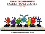 John Thompson Easiest Piano Course PT 1