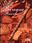 The Baroque Recorder . Recorder . Various