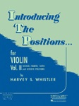 Introducing The Positions v.2 . Violin . Whistler