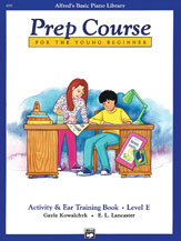Prep Course (for the young beginner) Activity & Ear Training v.E . Piano . Various