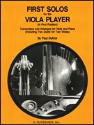 First Solos For The Viola Player (in first position) . Viola and Piano . Various