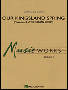 Our Kingsland Spring (first movement from "georgian suite") . Concert Band . Hazo