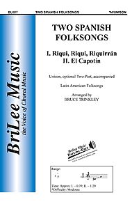 Two Spanish Folksongs . Choir (unison) . Folksong