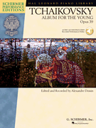 Album for the Young Op.39 w/Audio Access . Piano . Tchaikovsky