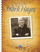 The Best of Mark Hayes . Piano . Various