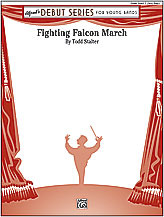 Fighting Falcon March . Concert Band . Stalter