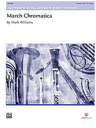 March Chromatica (score only) . Concert Band . Williams
