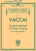 Pracitcal Method of Italian Singing w/Audio Access . High Soprano . Vaccai