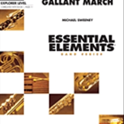 Gallant March . Concert Band . Sweeney