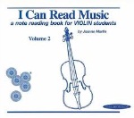 I Can Read Music v.2 . Violin . Martin