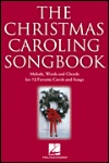 The Christmas Caroling Songbook . Fake Book . Various