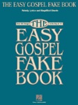 The Easy Gospel Fake Book . C Instruments . Various