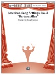 American Song Settings No. 3 "Barbara Allen" . Concert Band . Traditional
