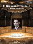 R. Bernard Fitzgerald Trumpet Collection . Trumpet &amp; Piano . Various