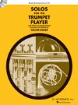 Solos For The Trumpet Player W/CD . Trumpet &amp; Piano . Various