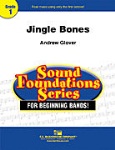 Jingle Bones . Concert Band . Glover