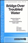 Bridge Over Troubled Water (accompaniment and performance CD) . Choir . Simon