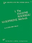 Eugene Rousseau Saxophone Method v.1 . Saxophone . Rousseau