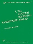 Eugene Rousseau Saxophone Method v.1 . Saxophone . Rousseau