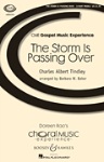 The Storm Is Passing Over (3-part treble) . Choir . Tindley