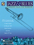 Jazz &amp; Blues w/CD . Trombone . Various tbone
