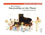 Succeeding At The Piano Theory And Activity Preparatory . Piano . Marlais