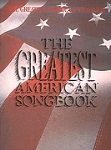 The Greatest American Songbook . Piano (PVG) . Various