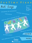 Funtime Piano Kid's Songs v.3A-3B . Piano . Various