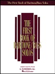 The First Book of Baritone/Bass Solos . Vocal Collection . Various