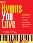 Hymns You Love . Piano . Various