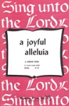A Joyful Alleluia . Choir (SATB) . Young