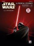 Star Wars: A Musical Journey Episodes I-VI w/CD . Trumpet . Williams