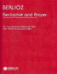 Recitative and Prayer . Trombone or Baritone and Piano . Berlioz