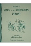 Solos for the Intermediate Cellist v.1 . Cello and Piano . Various