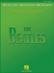 Beatles! Beatles! Beatles! . Piano (easy piano) . Lennon/McCartney