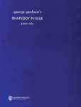 Rhapsody in Blue . Piano . Gershwin