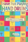 Have Fun Playing Hand Drums . Percussion . James