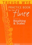 Practice Book v.5: Breathing and Scales . Flute . Wye Novello