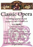 Classic Opera . String Quartet . Various