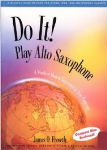Do It! Play Alto Saxophone w/CD . Alto Saxophone . Froseth