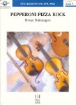 Pepperoni Pizza Rock (score only) . String Orchestra . Balmages