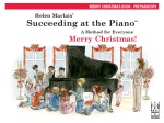 Succeeding at the Piano Merry Christmas! v.Preparatory . Piano . Marlais
