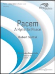 Pacem (a hymn for peace) . Wind Band . Spittal