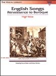 English Songs: Renaissance to Baroque (high voice) . Vocal Collection . Various Vocl