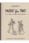 Music for Two v.1 . Flute or Oboe or Violin and Cello or Bassoon .