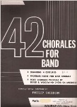 42 Chorales for Band . 1st Alto Saxophone . Various