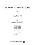 Moderato and Allegro . Saxophone Trio . Butts