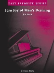 Jesu Joy of Man's Desiring . Piano (easy favorite series) . Bach